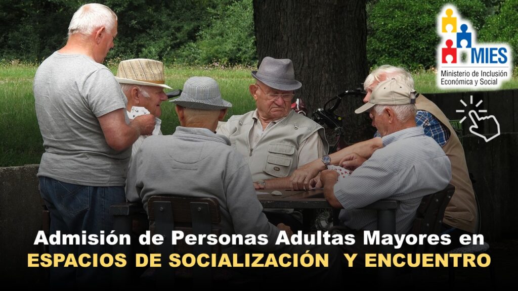 Admisión de Personas Adultas Mayores en Espacios de Socialización y Encuentro