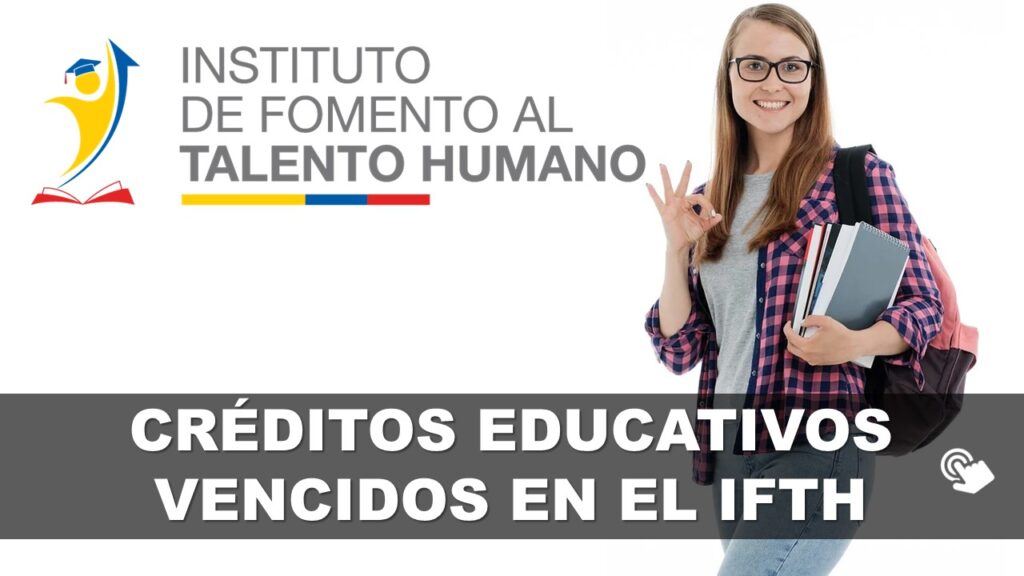 Créditos Educativos Vencidos en el IFTH