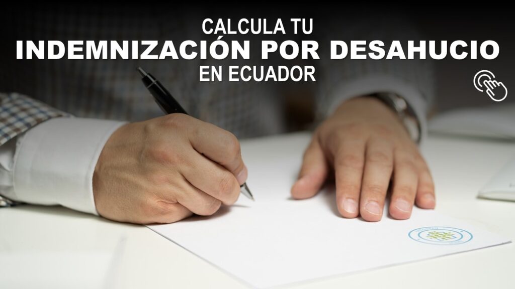Calcula tu Indemnización por Desahucio