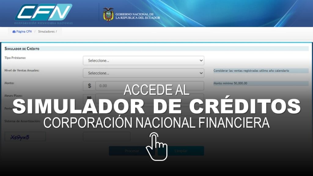 Accede al Simulador de Créditos de la CFN