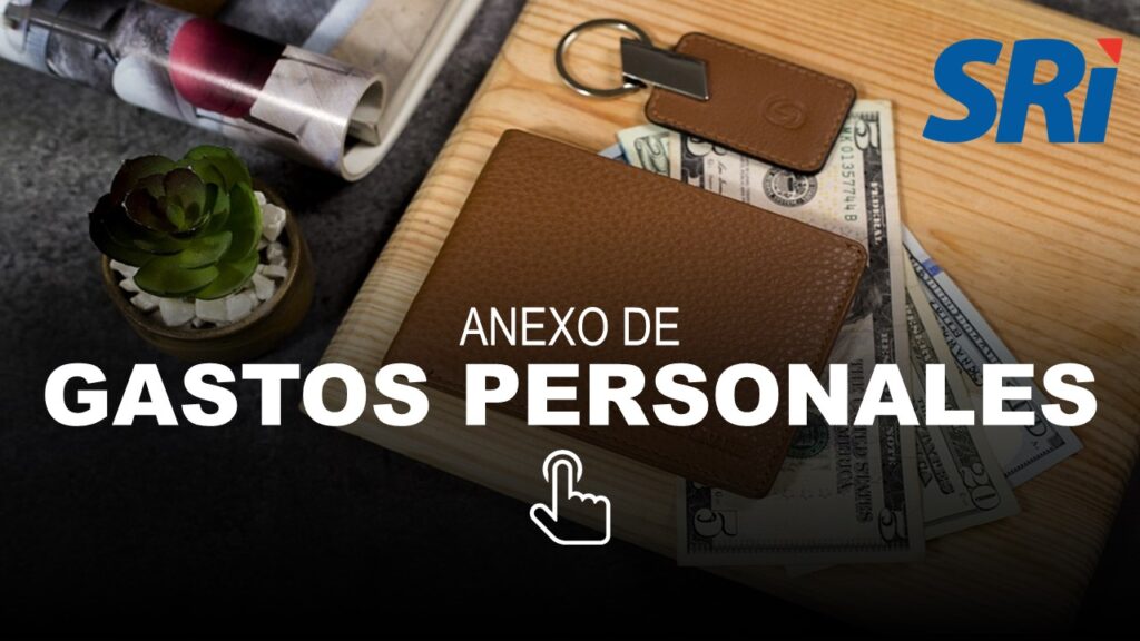 Anexo de Gastos Personales para el SRI