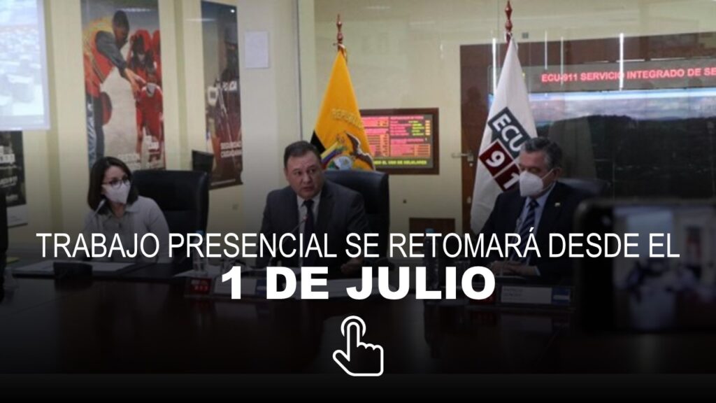Trabajo Presencial se Retomará desde el 1 de Julio para el Sector Público