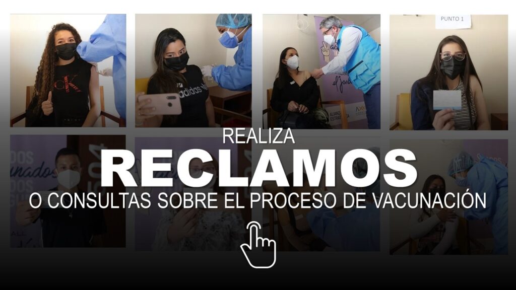 Realiza Reclamos o Consultas sobre el Proceso de Vacunación
